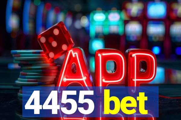 4455 bet